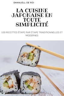Couverture_La Cuisine Japonaise En Toute Simplicité