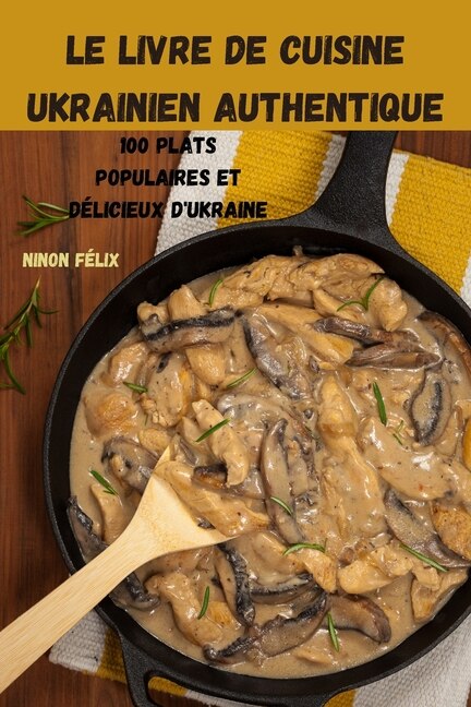Couverture_Le Livre de Cuisine Ukrainien Authentique