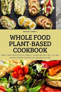 Front cover_Whole Food Plant-Based Cookbook