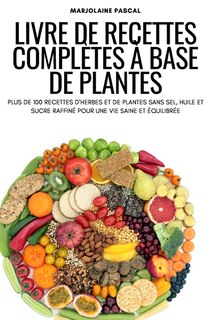 Front cover_Livre de Recettes Complètes À Base de Plantes