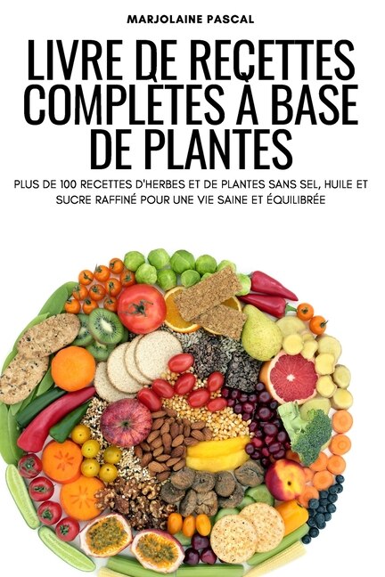Front cover_Livre de Recettes Complètes À Base de Plantes