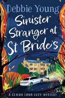 Front cover_Sinister Stranger at St Brides