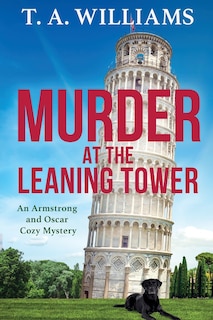 Front cover_Murder at the Leaning Tower