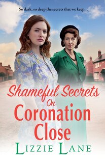 Front cover_Shameful Secrets on Coronation Close