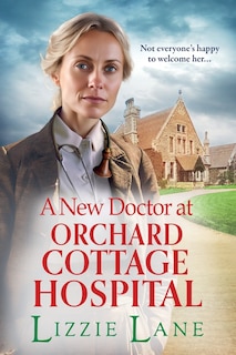 Couverture_A New Doctor at Orchard Cottage Hospital