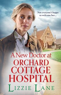 Front cover_A New Doctor at Orchard Cottage Hospital