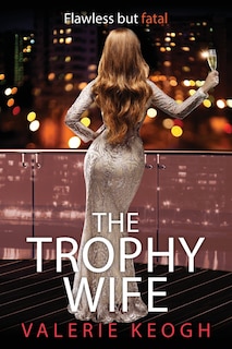 Front cover_The Trophy Wife