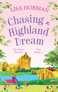 Front cover_Chasing a Highland Dream