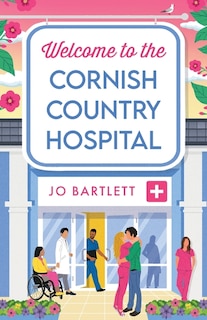 Couverture_Welcome to the Cornish Country Hospital