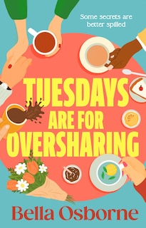 Couverture_Tuesdays are for Oversharing