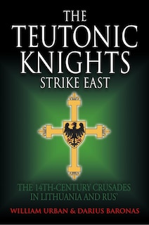 Front cover_The Teutonic Knights Strike East