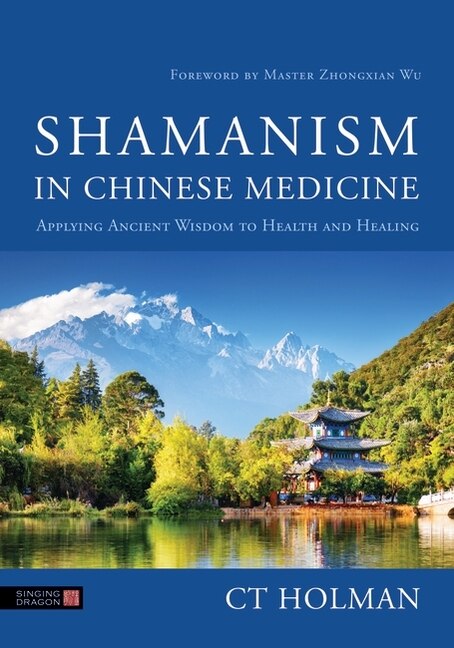 Front cover_Shamanism in Chinese Medicine