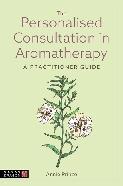Couverture_The Personalised Consultation in Aromatherapy