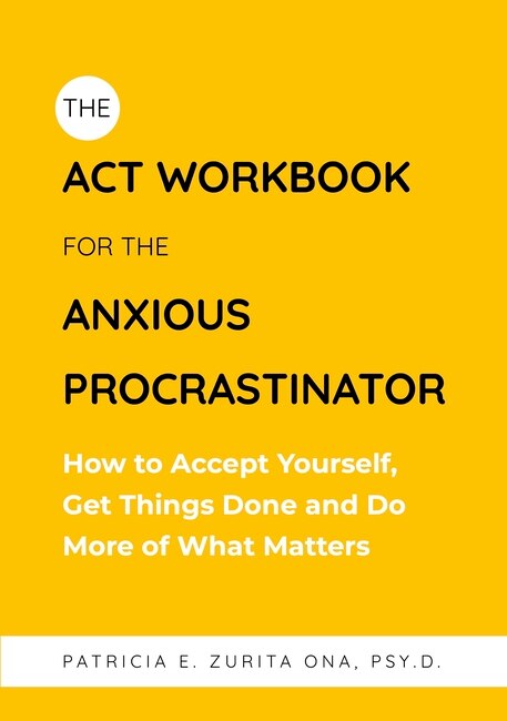 Front cover_The ACT Workbook for the Anxious Procrastinator