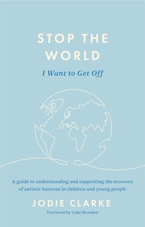 Front cover_Stop the World I Want to Get Off