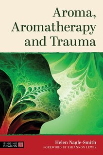 Couverture_Aroma, Aromatherapy and Trauma