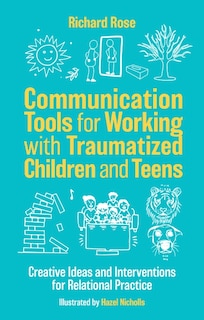 Couverture_Communication Tools for Working with Traumatized Children and Teens