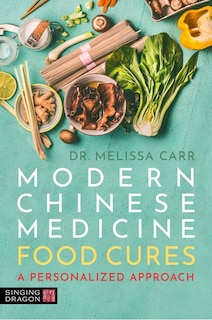 Front cover_Modern Chinese Medicine Food Cures
