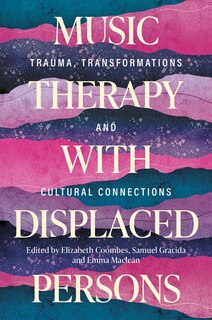 Couverture_Music Therapy with Displaced Persons