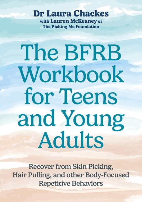 Front cover_The BFRB Workbook for Teens and Young Adults