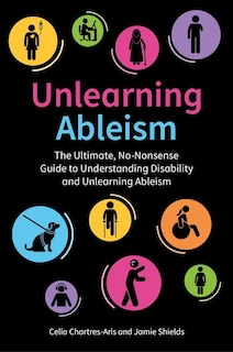 Front cover_Unlearning Ableism
