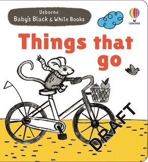 Couverture_Baby's Black and White Books Things That Go