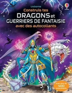 Construis tes dragons et guerriers de fantasie avec des autocollants: Volume combiné