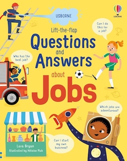 Front cover_Lift-the-flap Questions and Answers about Jobs