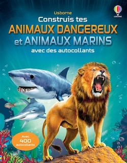 Front cover_Construis tes animaux dangereux et tes animaux marins avec des autocollants