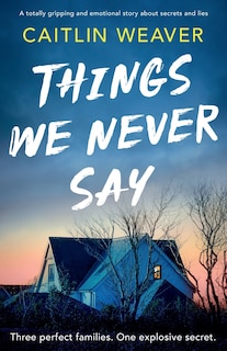 Front cover_Things We Never Say