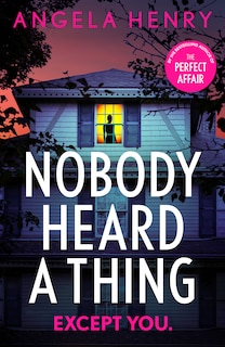 Front cover_Nobody Heard a Thing