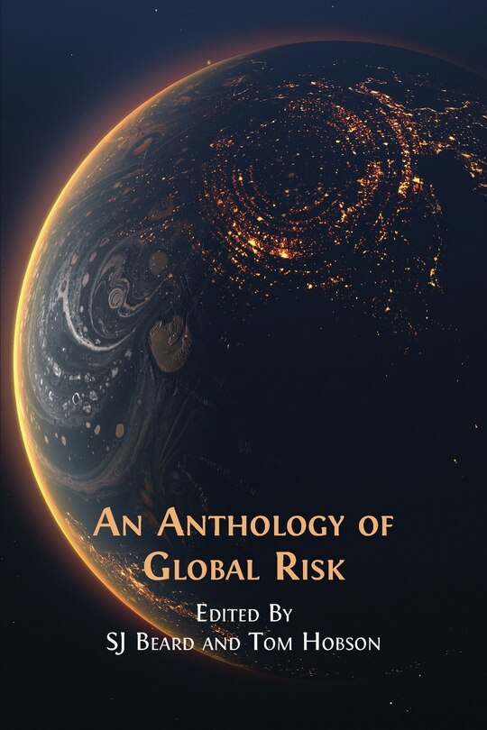 Front cover_An Anthology of Global Risk