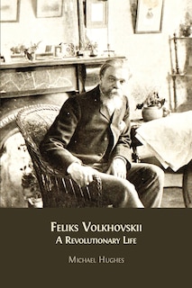 Front cover_Feliks Volkhovskii