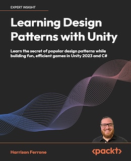 Front cover_Learning Design Patterns with Unity