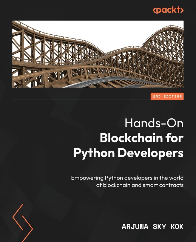 Front cover_Hands-On Blockchain for Python Developers - Second Edition