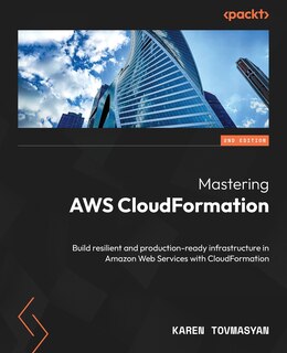 Front cover_Mastering AWS CloudFormation - Second Edition