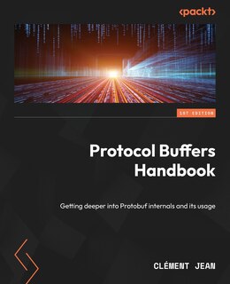 Front cover_Protocol Buffers Handbook