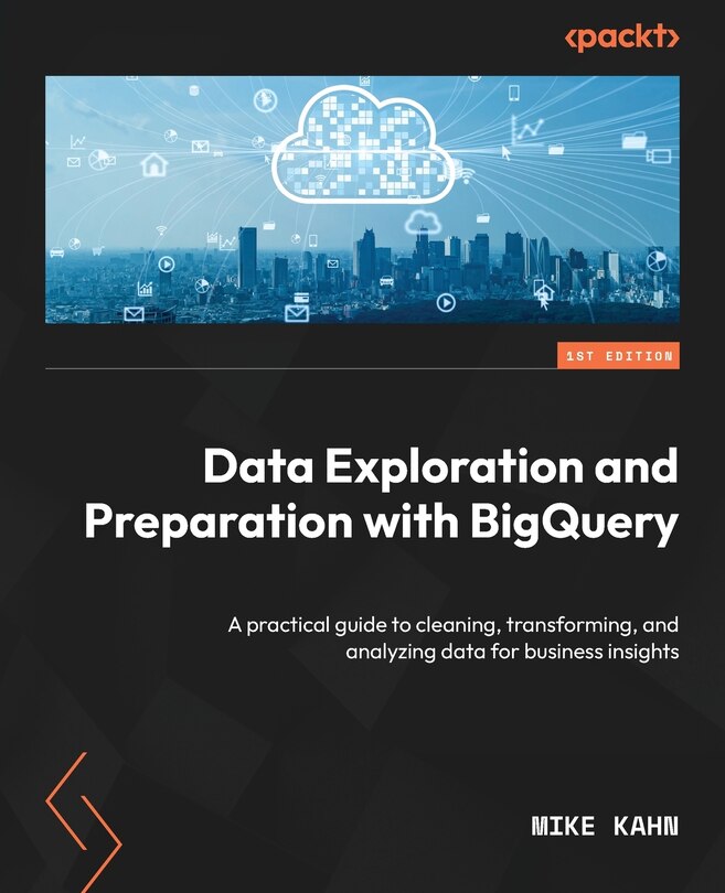 Front cover_Data Exploration and Preparation with BigQuery