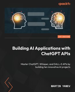 Front cover_Building AI Applications with ChatGPT APIs