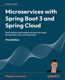 Front cover_Microservices with Spring Boot 3 and Spring Cloud - Third Edition