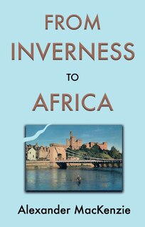 Couverture_From Inverness to Africa