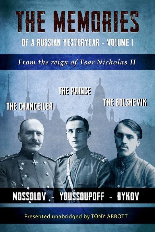 Front cover_The Memories of a Russian Yesteryear - Volume I