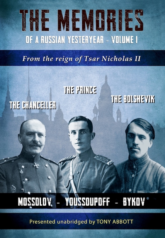 Front cover_The Memories of a Russian Yesteryear - Volume I