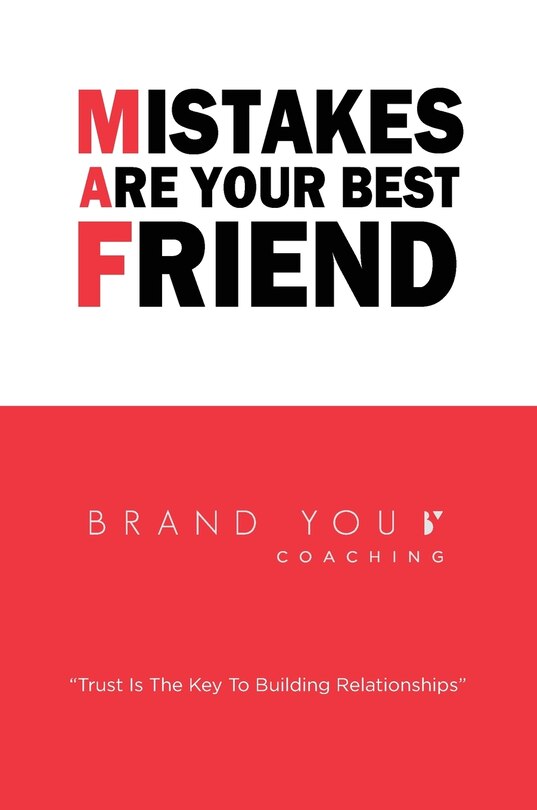 Front cover_Mistakes Are Your Best Friend