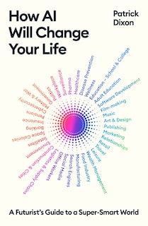 Front cover_How AI Will Change Your Life