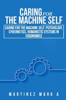 Couverture_Caring for the Machine Self