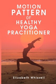 Front cover_Motion pattern of healthy yoga practitioner