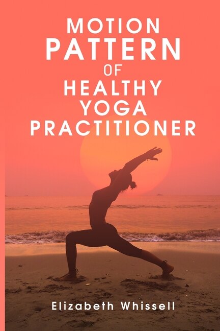 Front cover_Motion pattern of healthy yoga practitioner