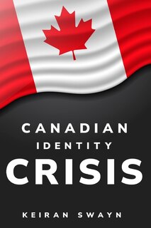 Front cover_canadian identity crisis