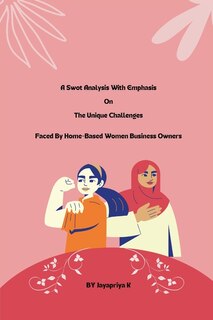Couverture_A swot analysis with emphasis on the unique challenges faced by home-based women business owners